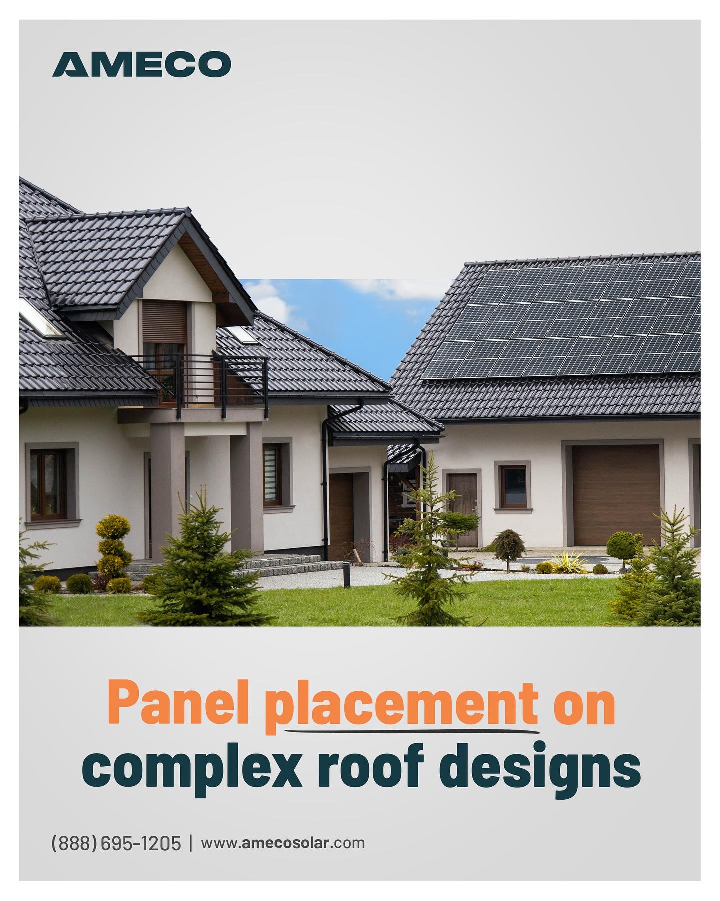 Experienced solar installers know how to work with complex designs to get the best results.