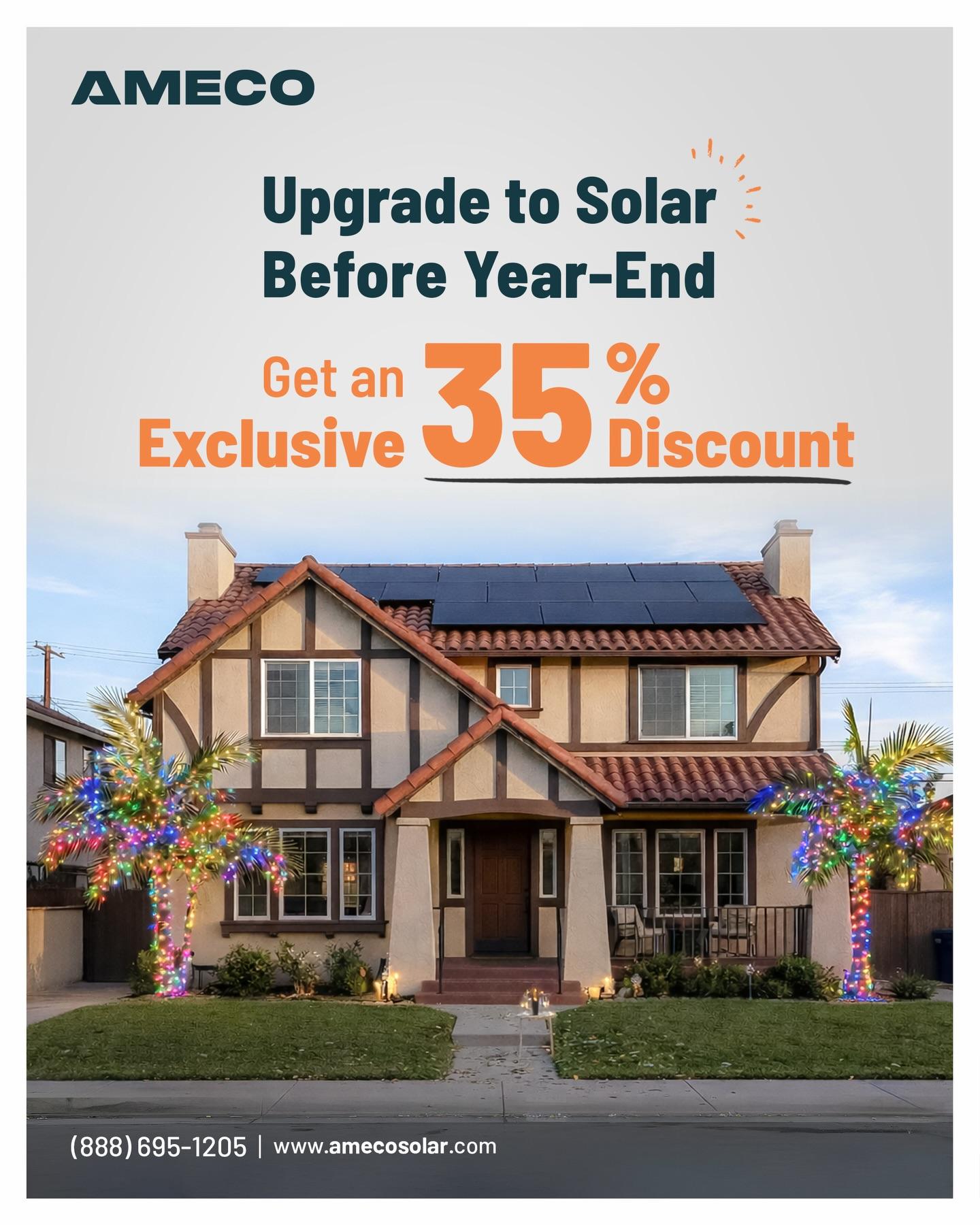 Upgrade to Solar before year-end and take advantage of an exclusive 35% discount