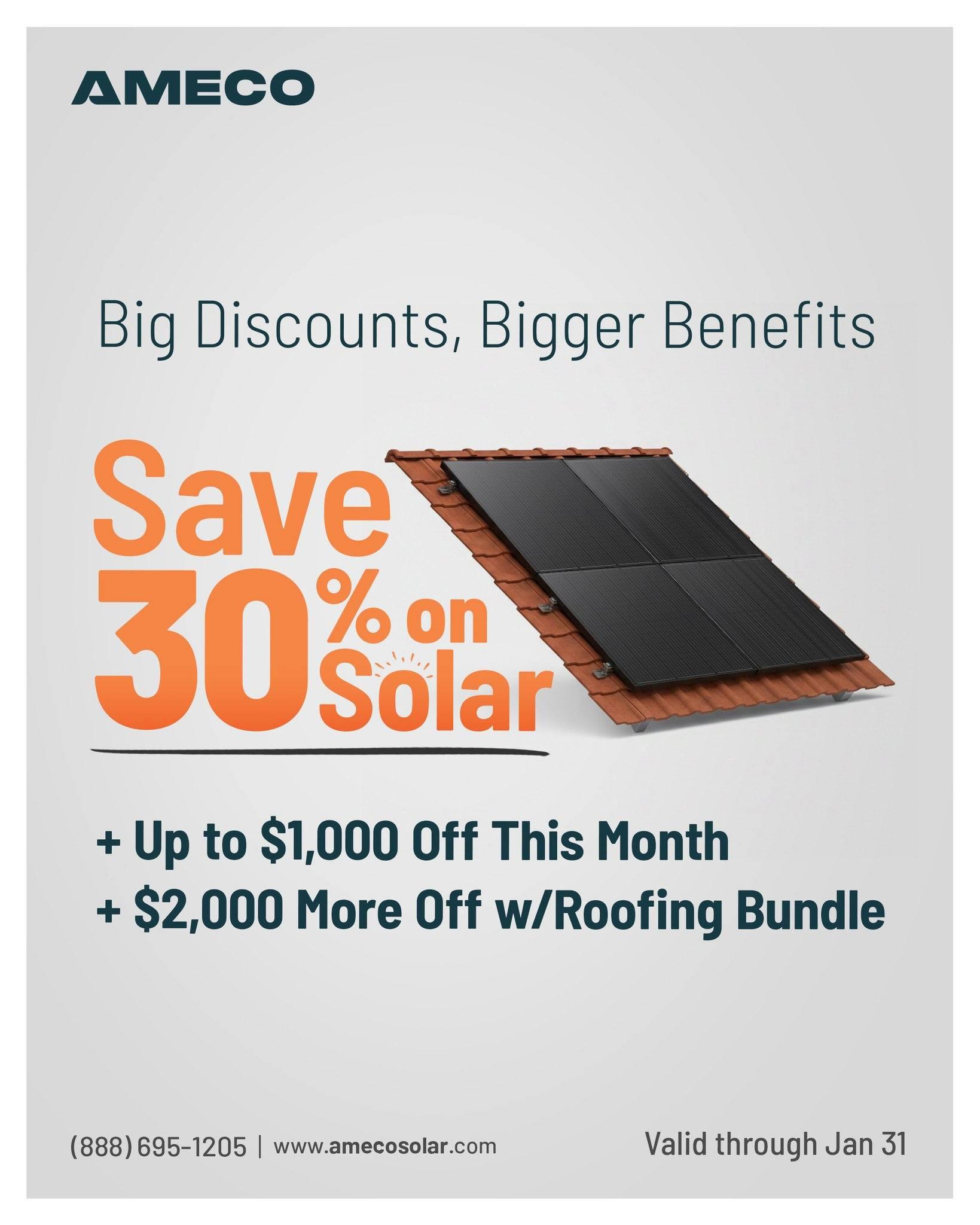 AMECO is offering 30% off solar, plus up to $1,000 in additional savings this month.