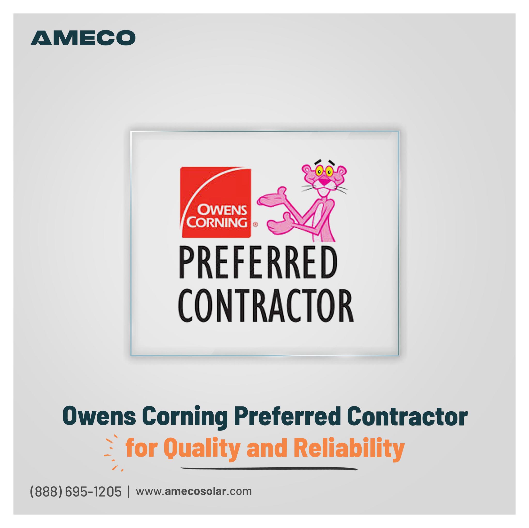 We are thrilled to announce that AMECO has been recognized as an Owens Corning Preferred Contractor!
