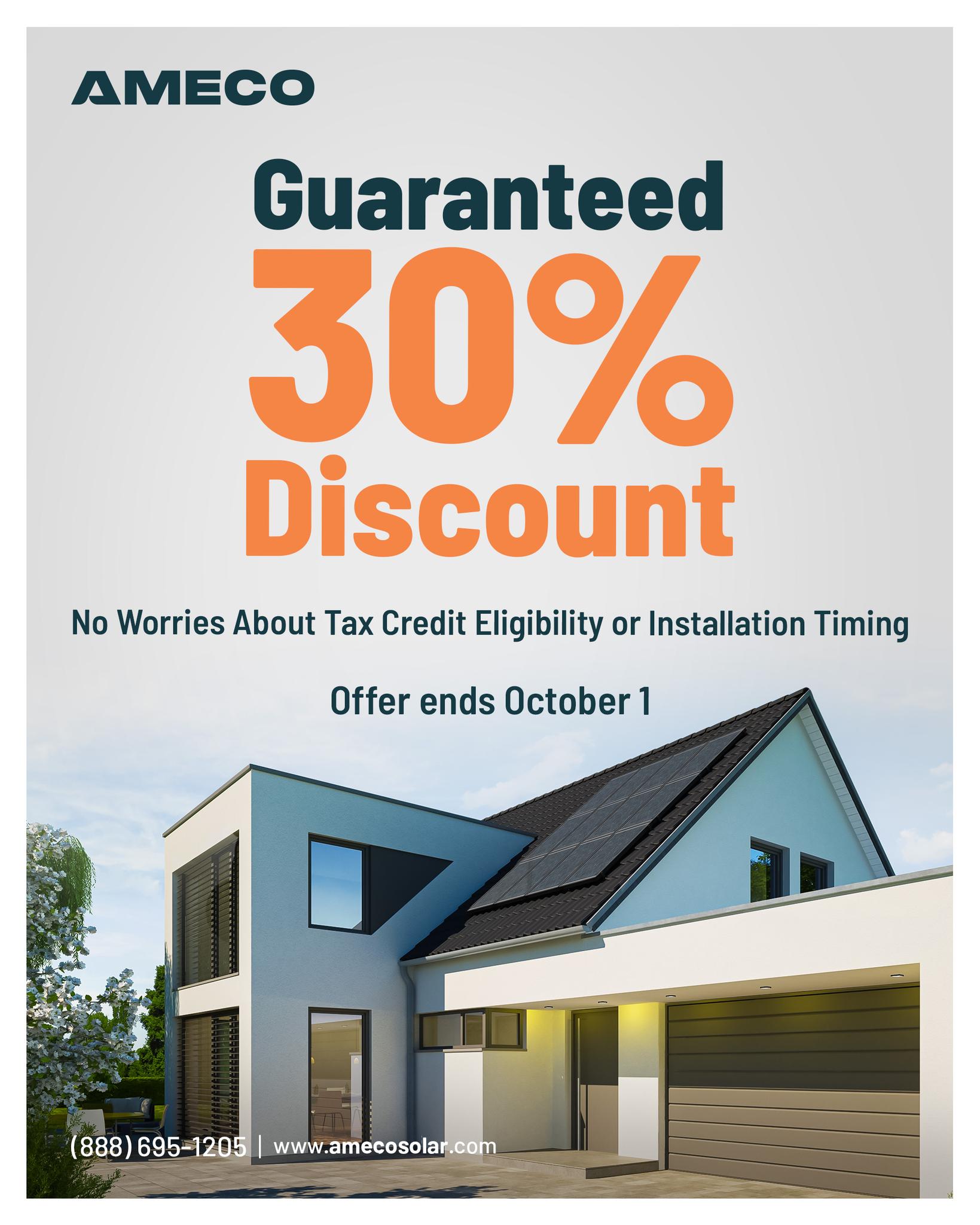 Guaranteed 30% OFF — no tax credit worries. Offer ends Oct 1.